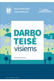 Darbo teisė visiems | Daiva Petrylaitė, Vida Petrylaitė