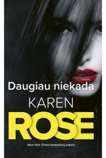 Daugiau niekada (knyga su defektais) | Karen Rose