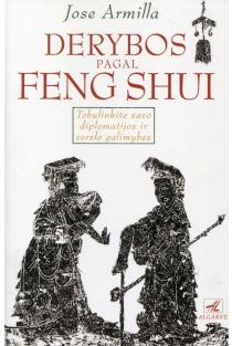 Derybos pagal Feng shui (knyga su defektais) | Jose Armilla