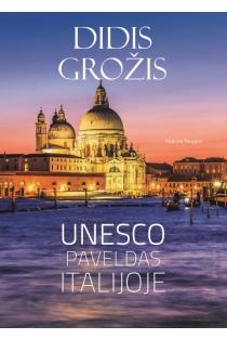 Didis grožis. UNESCO paveldas Italijoje | Simona Stoppa