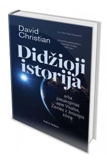 Didžioji istorija, arba pasakojimas apie Visatos, Žemės ir žmonijos kilmę (knyga su defektais) | David Christian