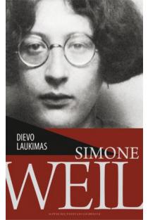Dievo laukimas | Simone Weil