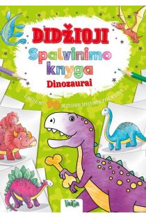 Didžioji spalvinimo knyga. Dinozaurai | 