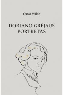 Doriano Grėjaus portretas | Oskaras Vaildas (Oscar Wilde)