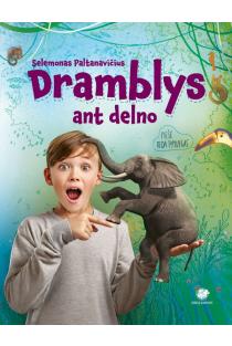 Dramblys ant delno | Selemonas Paltanavičius