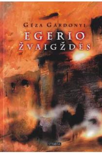 Egerio žvaigždės (knyga su defektais) | Geza Gardonyi