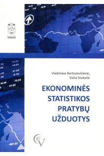 Ekonominės statistikos pratybų užduotys | Dalia Stukaitė, Vladislava Bartosevičienė