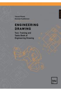 Engineering Drawing. Text, Training and Tasks Book of Engineering Drawing | Nomeda Puodžiūnienė, Tilmutė Pilkaitė