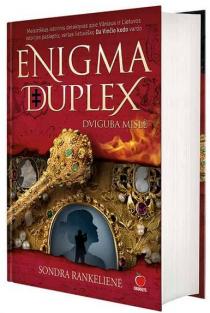 Enigma duplex | Sondra Rankelienė