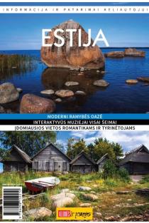 Estija: moderni ramybės oazė. Informacija ir patarimai keliautojui | Sigita Matulevičienė