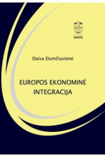 Europos ekonominė integracija | Daiva Dumčiuvienė