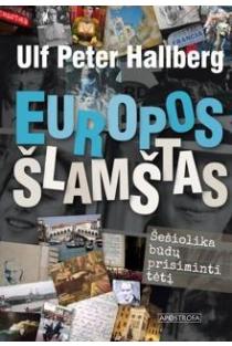 Europos šlamštas | Ulf Peter Hallberg