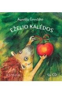 Eželio Kalėdos (su CD) | Aurelija Čeredaitė