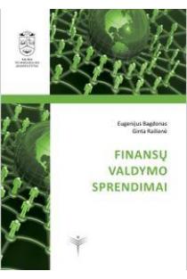 Finansų valdymo sprendimai (su CD) | Eugenijus Bagdonas, Ginta Railienė