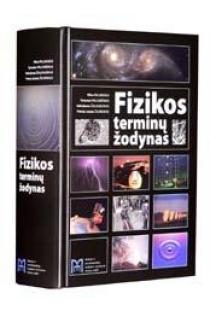 Fizikos terminų žodynas | Vilius Palenskis, Vytautas Valiukėnas, Valerijonas Žalkauskas, Pranas Juozas Žilinskas