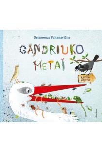 Gandriuko metai | Selemonas Paltanavičius