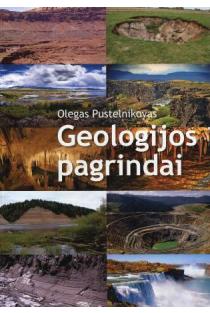 Geologijos pagrindai | Olegas Pustelnikovas