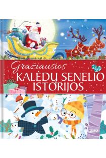 Gražiausios Kalėdų Senelio istorijos | 