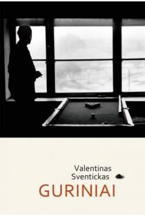 Guriniai | Valentinas Sventickas
