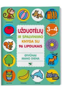 Gyvūnai. Mano diena. Užduotėlių ir spalvinimo knyga su 96 lipdukais (3-4 metų vaikams) | 