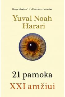 21 pamoka XXI amžiui | Yuval Noah Harari
