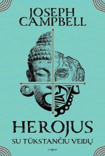 Herojus su tūkstančiu veidų | Joseph Campbell