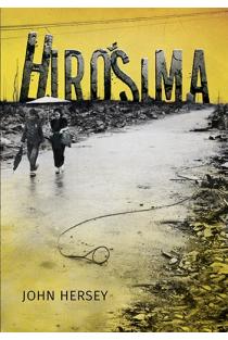 Hirošima | John Hersey