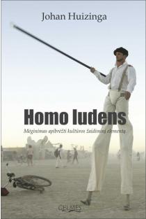 Homo ludens: mėginimas apibrėžti kultūros žaidiminį elementą | Johan Huizinga