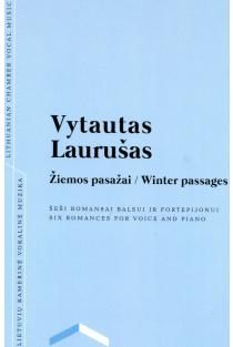 Žiemos pasažai | Winter passages | Vytautas Laurušas