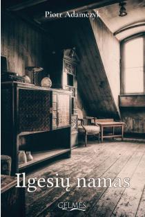 Ilgesių namas (knyga su defektais) | Piotr Adamczyk