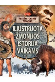 Iliustruota žmonijos istorija vaikams | 