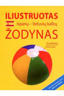 Iliustruotas ispanų-lietuvių kalbų žodynas (knyga su defektais) | 