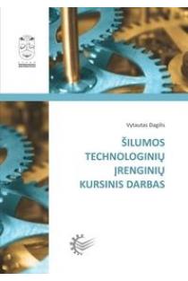 Šilumos technologinių įrenginių kursinis darbas | Vytautas Dagilis
