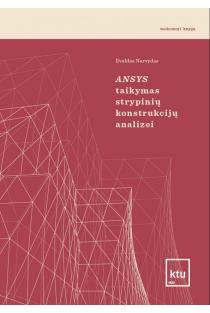 Ansys taikymas strypinių konstrukcijų analizei | Evaldas Narvydas