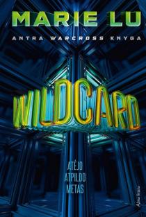 Wildcard. Antra Warcross knyga | Marie Lu