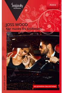 Kur nuves šis žaidimas? (Aistra) | Joss Wood
