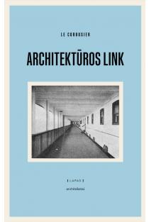 Architektūros link | Le Corbusier