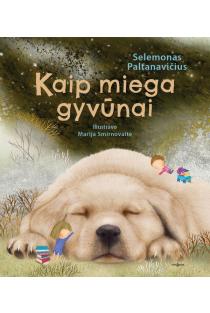 Kaip miega gyvūnai | Selemonas Paltanavičius