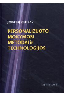 Personalizuoto mokymosi metodai ir technologijos | Jevgenij Kurilov