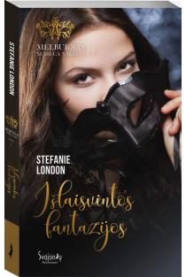 Išlaisvintos fantazijos (knyga su defektais) | Stefanie London
