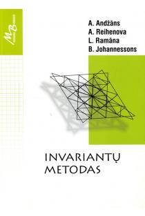 Invariantų metodas | A. Andžans, A. Reihenova, L. Ramana, B. Johannessons