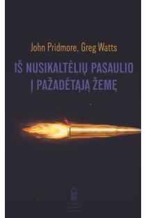 Iš nusikaltėlių pasaulio į pažadėtąją žemę | Greg Watts, John Pridmore