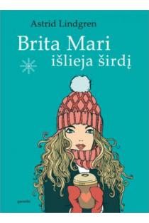 Brita Mari išlieja širdį | Astrid Lindgren