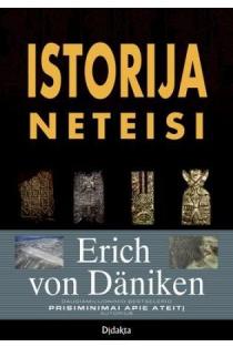 Istorija neteisi (knyga su defektais) | Erich von Daniken