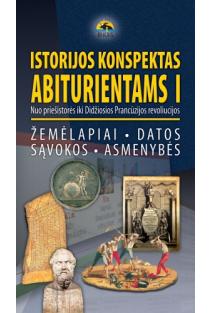 Istorijos konspektas abiturientams I (knyga su defektais) | Ignas Kapleris