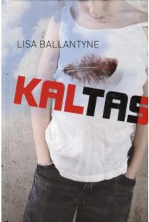 Kaltas | Lisa Ballantyne