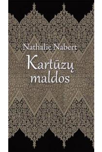 Kartūzų maldos | Nathalie Nabert