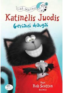 Katinėlis Juodis. Geriausi draugai | Rob Scotton