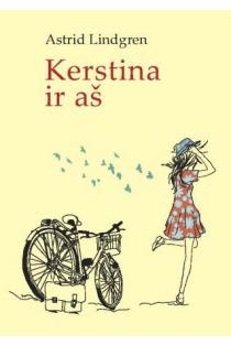 Kerstina ir aš | Astrid Lindgren