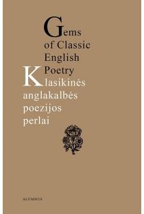 Klasikinės anglakalbės poezijos perlai. Prarastojo rojaus ilgesys | Lionginas Pažūsis